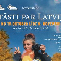 foto konkurss – izstāde ‘’ Stāsti par Latviju’’